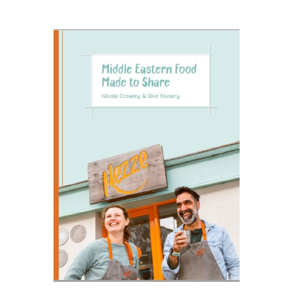 Mezze Hardback Cookbook - Middle Eastern Food Made to Share